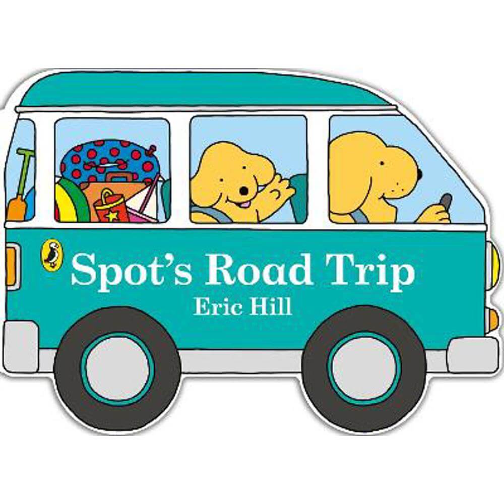 Spot's Road Trip - Eric Hill